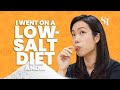 EXPERIMENT: I went on a low-salt diet and...