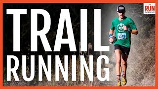 Beginner Trail Running  | Tips From The Pros