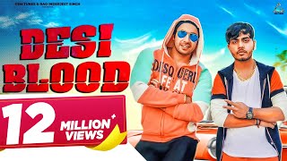 Desi Blood (Official Video) : Amanraj Gill | Rohit Tehlan & Sonika Singh | Haryanvi Song