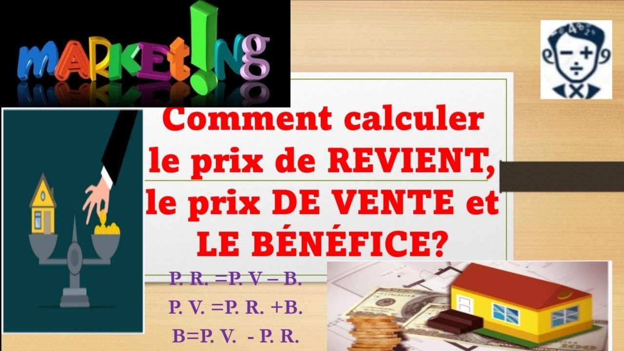 Maths:Comment Calculer Le Prix De Revient, Le Prix De Vente Et Le ...