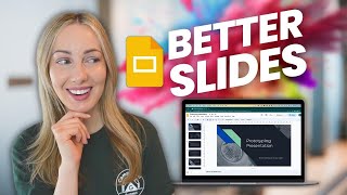 How to Make Better Google Slides | Google Slides Tips and Tricks