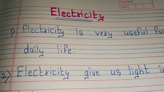 10 Lines on Electricity/ Essay on Electricity in english/ Few Sentences about Electricity