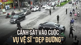 Cảnh sát hình sự vào cuộc vụ vệ sĩ 