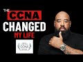 The CCNA Changed My Life!