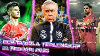 Hilgers PECAHKAN Transfer Twente? 🤑 Ancelotti DIULTIMATUM Brazil 😱 FILM Kevin Diks Segera Rilis