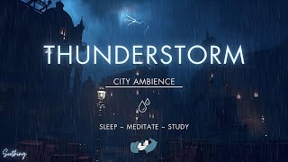 Thunderstorm In Krat City | NO ADS | Rain and Thunder Sounds For Sleeping