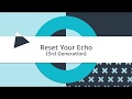 How to reset your Echo