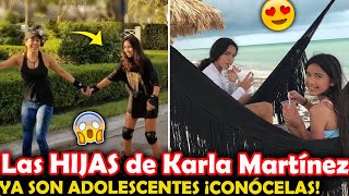 😱😍Las HIJAS de Karla Martínez \