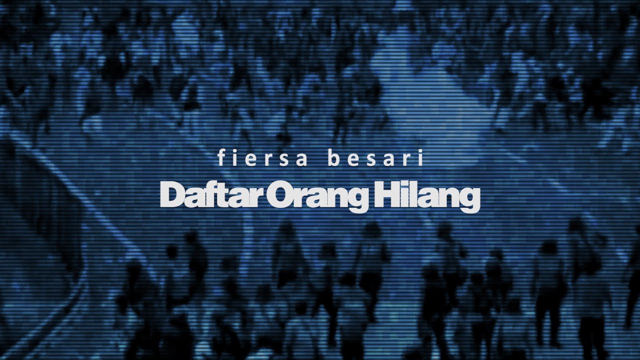 Daftar Orang Hilang - Fiersa Besari Daftar Orang Hilang - Fiersa Besari