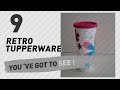 Retro Tupperware Video Collection // New & Popular 2017