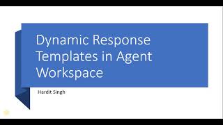 Dynamic Response Templates in Agent Workspace in ServiceNow