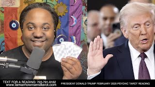 PRESIDENT DONALD TRUMP FEBRUARY 2025 PSYCHIC TAROT READING | LAWSUITS, MARTIAL LAW, LEGAL ISSUES