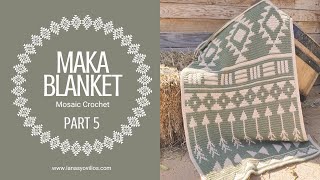 MAKA BLANKET CAL MOSAIC CROCHET | Part 5 | Lanas y Ovillos in English