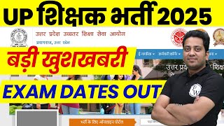 UP Shikshak Bharti Latest News | UP TGT PGT Exam Date 2025 | UP TGT PGT Latest News Today