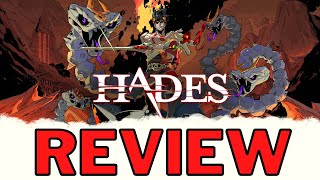 Hades - REVIEW! 10/10 FLAWLESS in every SHAPE and FORM!