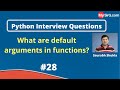 What are default arguments in functions? | Python Interview Questions | MySirG.com