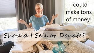 #7 What to Do When You Declutter - Selling vs. Donating