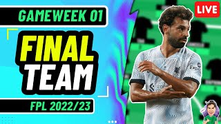 FPL | My Final GW1 Team! (LIVE)👀 | FPL 2021/22