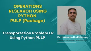Python PuLP Tutorial: Transportation Linear Programming Problem Solved Explained