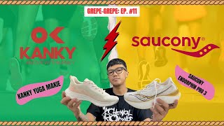 GREPE-GREPE: EP. #11 (SEPATU) KANKY YUGA MAKIE & SAUCONY ENDORPHIN PRO 3.