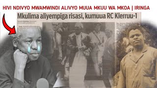 Historia Kamili ya Gaidi Mwamwindi Mkulima Aliyemuua Mkuu wa Mkoa wa Iringa Dr. Klerruu \