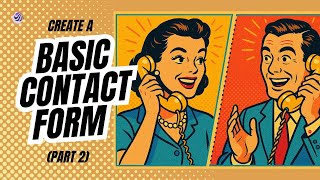 Tutorial Series: Gravity Forms Tutorial Create A Basic Contact Form (Part 2)