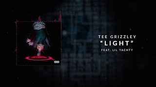Tee Grizzley - Light (ft. Lil Yachty) [Official Audio] lyrics