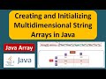 Creating and Initializing Multidimensional String Arrays in Java | Java Array | Java Tutorial