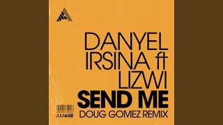 Send Me (Extended Mix)