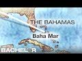 ‘The Bachelor’ Heads to the Bahamas and Stays at Baha Mar Resort for Romantic Dates