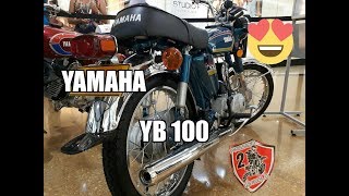 EXPOSICIÓN YAMAHA YB 100 (RESTAURADA)