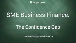 SME Business Finance: The Confidence Gap