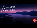 Ali Mert Music - Let's Go (Official Video Music)