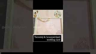 Varuntej & Lavanya tripati wedding card #wedding #subscribe #like #varuntej #lavanya #weddingcard