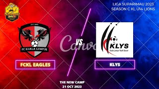 Liga Suparimau SC 2023 U14 - FCKL Eagles vs KLYS