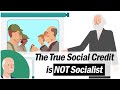 Episode #13 - Why Social Credit is not Socialism