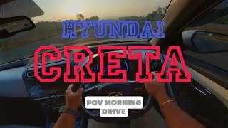 EARLY MORNING POV DRIVE IN CRETA SX(O) 1.5L PETROL | NH66 (GOA - KERALA) HIGHWAY|