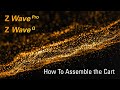 How to Assemble the Cart for Z Wave Pro & Z Wave Q