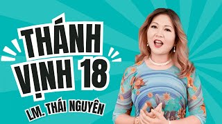 Thánh Vịnh 18 - Đáp Ca Chúa Nhật 3 Thường Niên Năm C | Lm. Thái Nguyên | Thanh Vân #dapca #thanhca