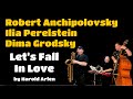 Robert Anchipolovsky Trio Let's Fall In Love