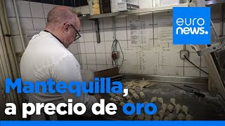 La subida del precio de la mantequilla deja un sabor amargo a los consumidores europeos