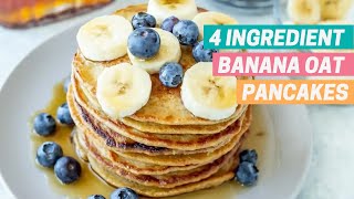 4 INGREDIENT BANANA OAT PANCAKES | Healthy meal prep breakfast recipe
