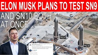 Elon Musk Teases Plan To Test Two  Starship At Once,  SN9 And SN10 togather