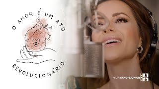 Sandy - O Amor É Um Ato Revolucionário (Videoclipe)