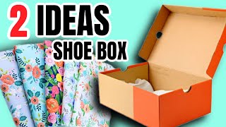 HOW TO TRANSFORM  A SHOE BOX | CRAFT IDEAS WITH FABRIC AND SHOE BOXES