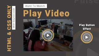 Animation effect on video play button with HTML and CSS only with source code