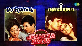 Do Raaste X Aradhana Jhankar Beats | Yeh Reshmi Zulfen | Roop Tera Mastana | Mere Sapnon Ki Rani