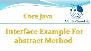 Core Java 55 - Interface Example For abstract Method