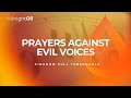 PRAYERS AGAINST EVIL VOICES | MIDNIGHT OIL PRAYERS  | KINGDOM FULL TABERNACLE CHURCH