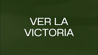 Elevation Worship - Ver la Victoria | Letra
